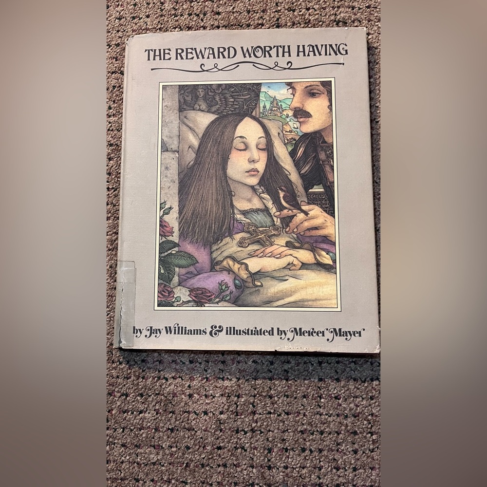 The Reward Worth Having book by Jay Williams & illustrated by Mercer Mayer